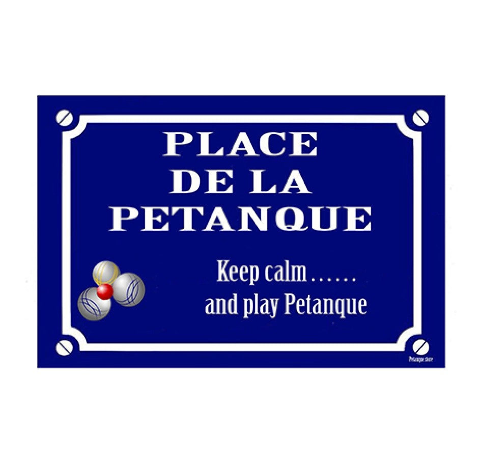 blauwe spreekwoorden Blijf kalm en speel petanque